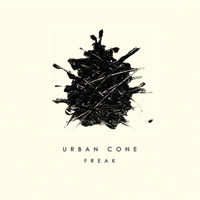 Urban Cone. «Freak»