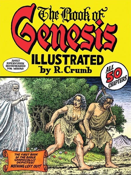 Роберт Крамб, классик андерграудного комикса, выпустил свою версию Книги Бытия в картинках. Комикс, полный сцен секса и насилия, уже вызвал критику со стороны ряда христианских групп.