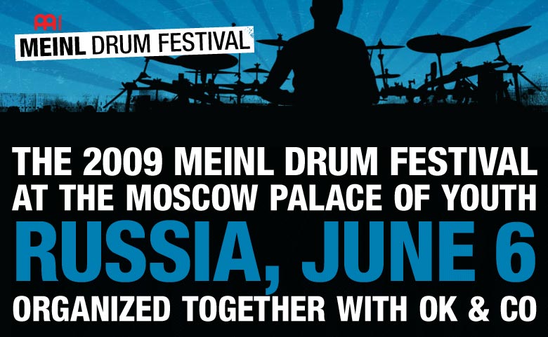 6 июня в Московском дворце молодежи состоится Первый международный барабанный фестиваль Meinl Drum Festival.