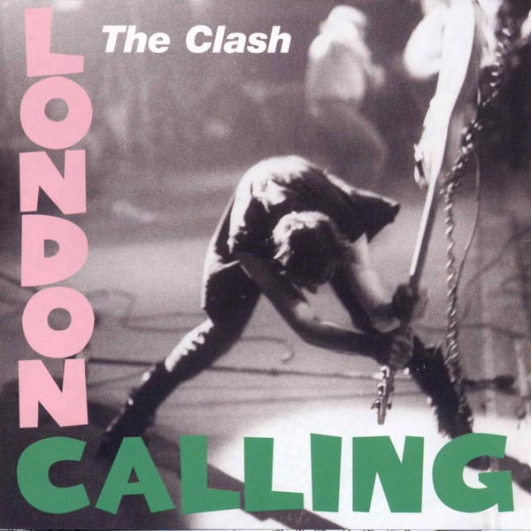 The Clash. «London Calling». 1979