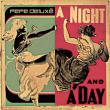 Pepe Deluxé. «A Night and a Day»